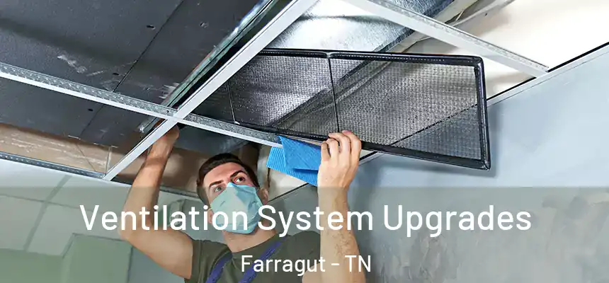 Ventilation System Upgrades Farragut - TN